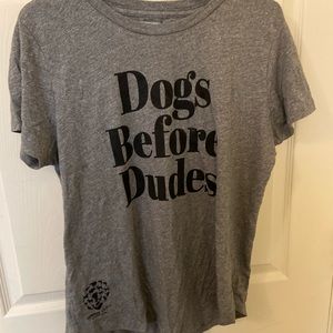 Dogs Before Dudes T-shirt